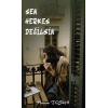 Sen Herkes Değilsin