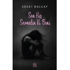 Sen Hiç Sevmedin Ki Beni