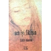 Sen İyi Fikirsin