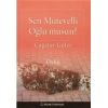 Sen Mütevelli Oğlu Musun?