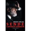 Sende Cenneti Gördüm