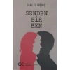 Senden Bir Ben