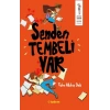 Senden Tembeli Var