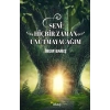 Seni Hiçbir Zaman Unutmayacağım