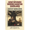 Seni Sevmek Benim Harcım Değilmiş