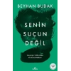 Senin Suçun Değil