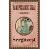 Sergüzeşt (Günümüz Türkçesiyle)