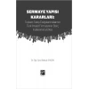 Sermaye Yapısı Kararları