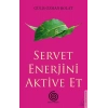 Servet Enerjini Aktive Et