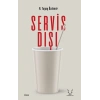 Servis Dışı