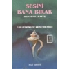 Sesini Bana Bırak Bütün Eserleri 1