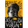 Sessizliği Vurun