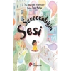 Sevecenliğin Sesi