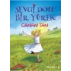 Sevgi Dolu Bir Yürek