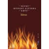Sevgi Kisvesi Altında Arzu