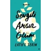 Sevgili Arsız Ölüm (Ciltli)