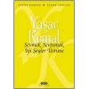 Sevmek, Sevinmek, İyi Şeyler Üstüne