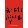 Şeylerin Ağırlığı