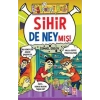 Sihir de Neymiş!