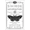 Sihirde Ustalaşmak