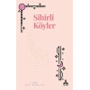 Sihirli Köyler