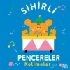 Sihirli Pencereler - Kelimeler