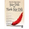 Şiir Dili ve Türk Şiir Dili