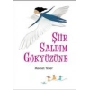 Şiir Saldım Gökyüzüne