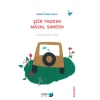 Şiir Yazdım Masal Sandım