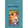 Şiirin Beylerbeyi Necati Bey