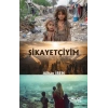 Şikayetçiyim