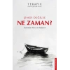 Şimdi Değilse Ne Zaman?