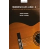 Şimdi Gitar Çalma Zamanı - 1