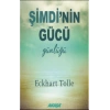 Şimdi’nin Gücü Günlüğü