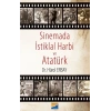 Sinemada İstiklal Harbi ve Atatürk