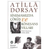 Sinemamızda Çöküş ve Rönesans Yılları