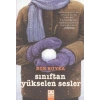 Sınıftan Yükselen Sesler