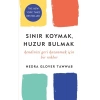 Sınır Koymak, Huzur Bulmak
