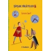 Şipşak Hikayeler 3 / Kimim Ben?