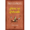Şiraz ve Şehzade