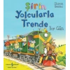 Şirin Yolcularla Trende Bir Gün