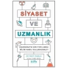 Siyaset ve Uzmanlık