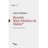 Siyasetin Böyle Sabahları da Olabilir