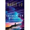 Skyhunter - Bir Savaş Makinesi (Ciltli)