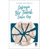 Sofraya Bir Tabak Daha Koy
