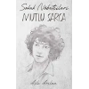 Sokak Nöbetçileri: Mutlu Sarca