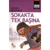 Sokakta Tek Başına