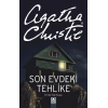 Son Evdeki Tehlike