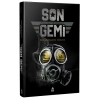 Son Gemi – Donanmanın Kılıcı