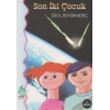 Son İki Çocuk